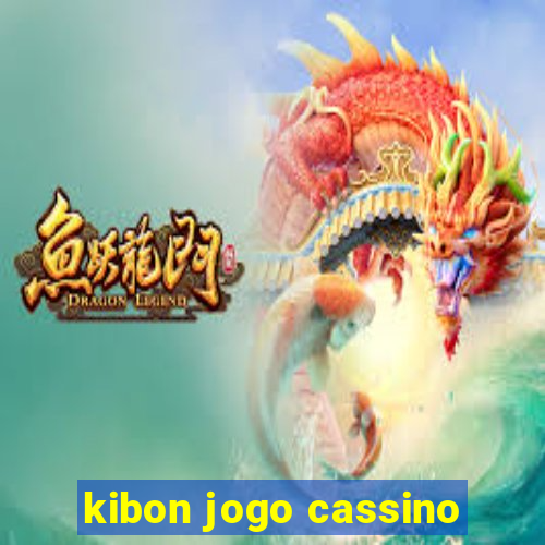 kibon jogo cassino